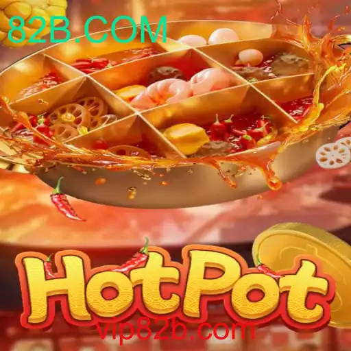 Hotpot: Um Jogo Empolgante com Elementos Inovadores e a Conexão com 82B.COM