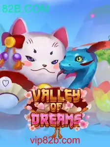 Descubra o Mundo de ValleyofDreams: Um Jogo Inovador no Universo 82B.COM
